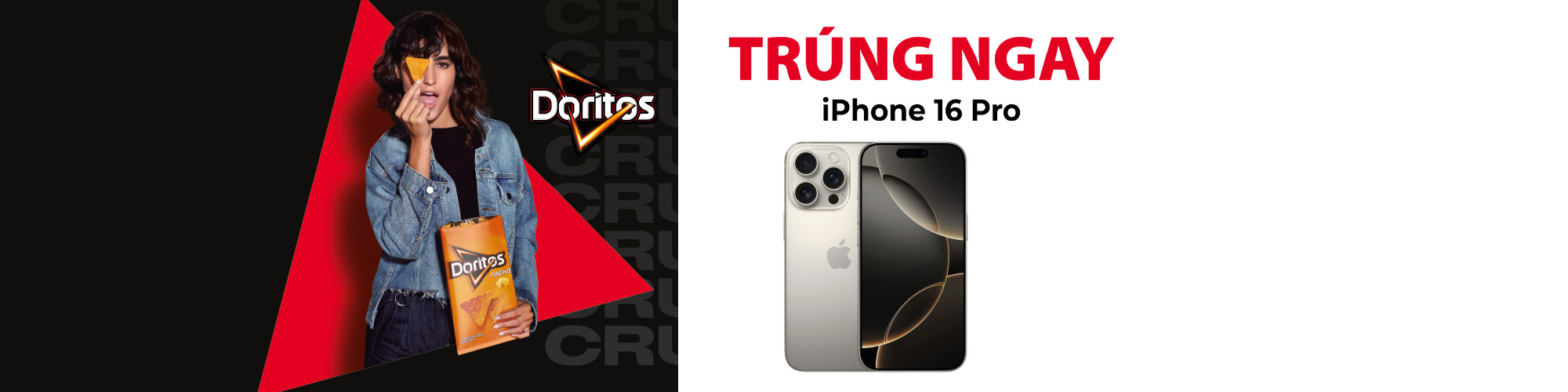 Trúng iPhone 16 Pro cùng Doritos
