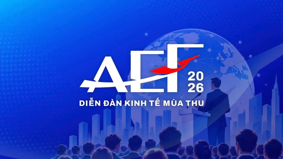 Diễn đàn Kinh tế Mùa thu năm 2026 - Sự hội tụ của các cực tăng trưởng mới toàn cầu (AEF 2026) được tổ chức tại TP.HCM với chủ đề 